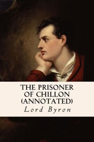Cover for Lord Byron · The Prisoner of Chillon (Taschenbuch) (2016)