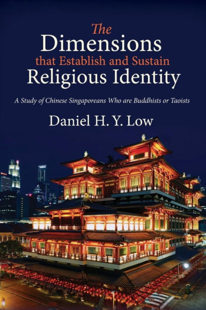 Cover for Daniel H. Y. Low · Dimensions That Establish and Sustain Religious Identity (N/A) (2018)