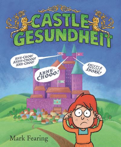 Cover for Mark Fearing · Castle Gesundheit (Book) (2021)