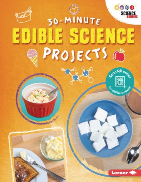 Cover for Anna Leigh · 30-Minute Edible Science Projects - 30-Minute Makers (Paperback Book) (2019)