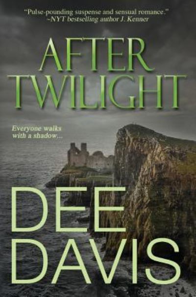 Cover for Dee Davis · After Twilight (Paperback Book) (2017)