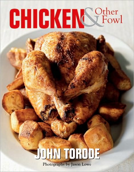 Cover for John Torode · Chicken and Other Fowl (Paperback Book) (2010)