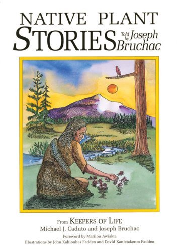 Native Plant Stories - Joseph Bruchac - Livros - Fulcrum Publishing - 9781555912123 - 1 de março de 1995