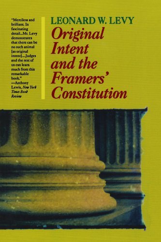 Cover for Leonard W. Levy · Original Intent and the Framers' Constitution (Paperback Book) (2000)