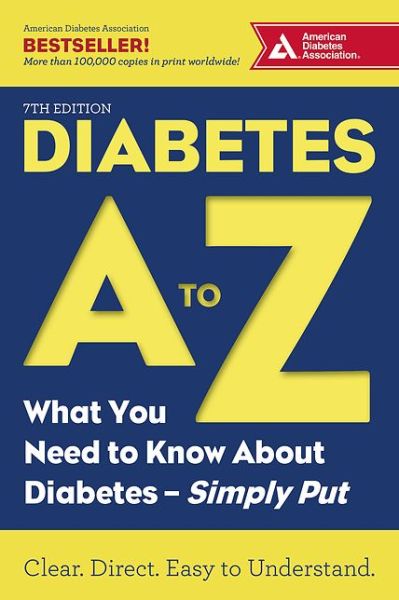 Cover for American Diabetes Association · Diabetes A to Z: What You Need to Know about Diabetes-Simply Put (Paperback Book) [Seventh edition] (2016)