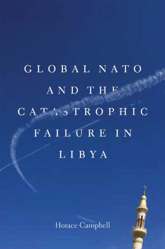 Cover for Horace Campbell · Global Nato and the Catastrophic Failure in Libya (Paperback Book) (2013)