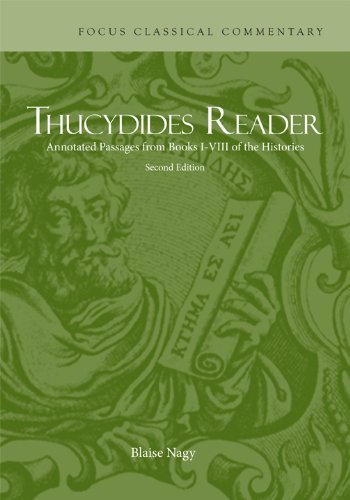 Thucydides Reader: Annotated Passages from Books I-VIII of the Histories - Thucydides - Bøker - Focus Publishing/R Pullins & Co - 9781585104123 - 15. mars 2012