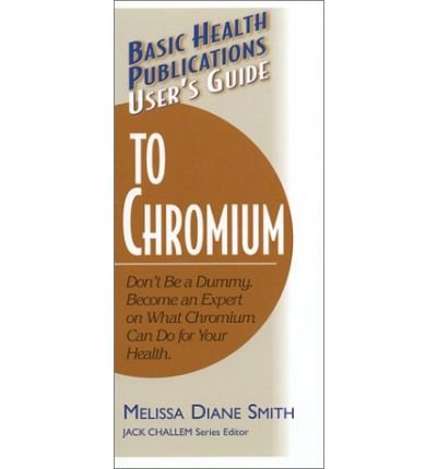 Cover for Melissa Diane Smith · User'S Guide to Chromium (Pocketbok) (2003)