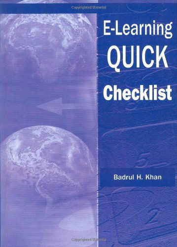 E-learning Quick Checklist - Badrul Khan - Books - Information Science Publishing - 9781591408123 - April 4, 2011