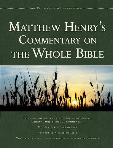 Cover for Matthew Henry · Matthew Henry's Commentary on the Whole Bible: Complete (Hardcover Book) [Una Rep Ne edition] (2008)