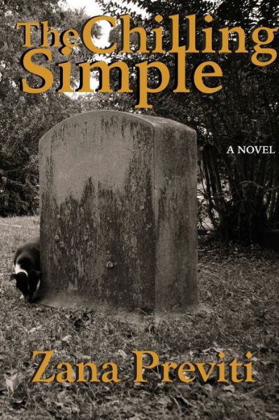 Chilling Simple - Zana Previti - Książki - Livingston Press - 9781604892123 - 1 października 2018