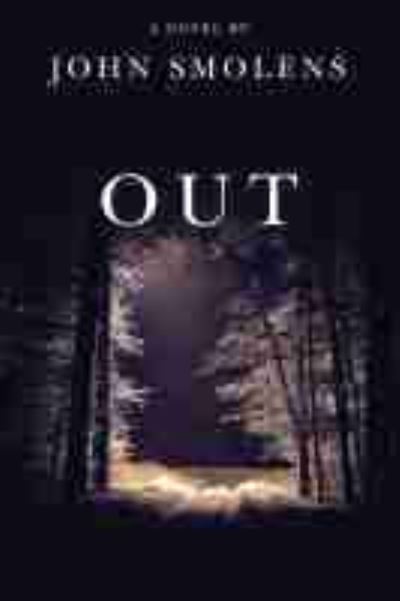 Cover for John Smolens · Out (Hardcover Book) (2019)