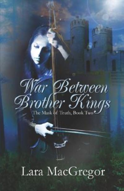 Cover for Lara MacGregor · War Between Brother Kings (Paperback Book) (2019)