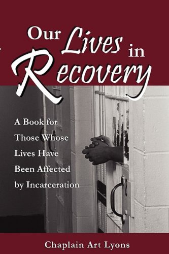 Cover for Art Lyons · Our Lives in Recovery (Paperback Book) (2009)