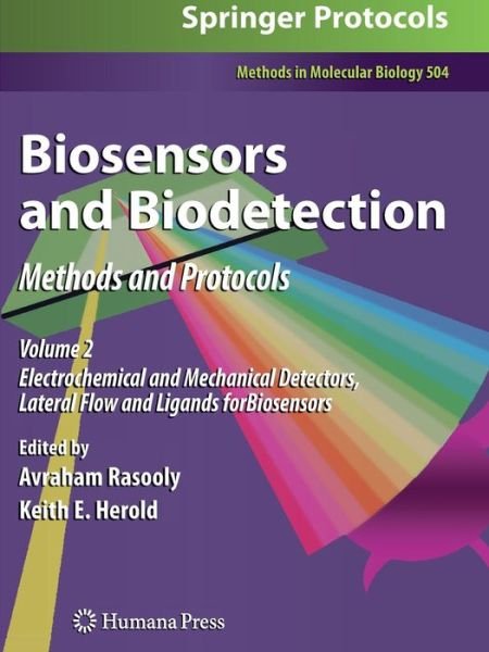 Cover for Avraham Rasooly · Biosensors and Biodetection: Methods and Protocols Volume 2: Electrochemical and Mechanical Detectors, Lateral Flow and Ligands for Biosensors - Methods in Molecular Biology (Pocketbok) [Softcover reprint of hardcover 1st ed. 2009 edition] (2010)