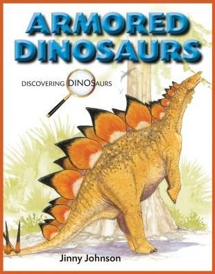 Cover for Jinny Johnson · Armored Dinosaurs (Discovering Dinosaurs) (Inbunden Bok) (2014)