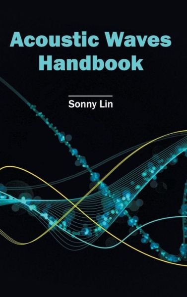 Cover for Sonny Lin · Acoustic Waves Handbook (Innbunden bok) (2015)