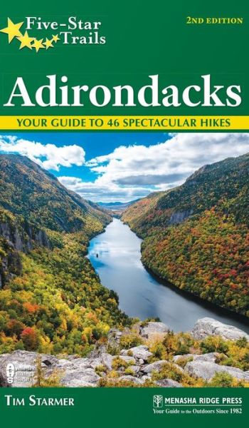 Cover for Tim Starmer · Five-Star Trails: Adirondacks: Your Guide to 46 Spectacular Hikes - Five-Star Trails (Hardcover Book) [Second edition] (2018)