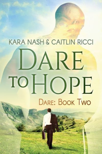 Cover for Caitlin Ricci · Dare to Hope Volume 2 - Dare (Paperback Book) [New edition] (2016)