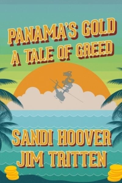 Cover for Sandi Hoover · Panama's Gold (Book) (2022)