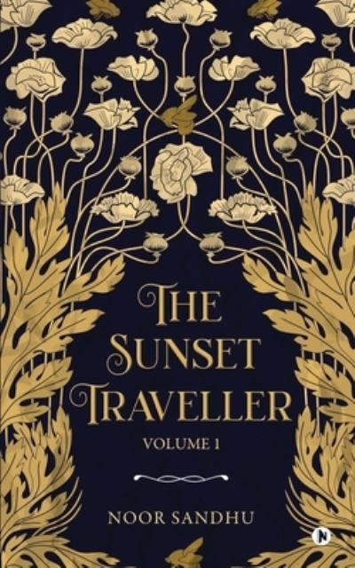 Cover for Noor Sandhu · The Sunset Traveller - Volume 1 (Paperback Book) (2021)