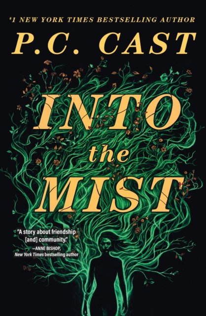 Cover for P. C. Cast · Into The Mist: A Novel (Paperback Bog) (2023)