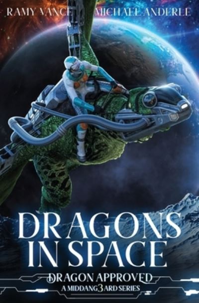 Cover for Ramy Vance · Dragons in Space (Book) (2020)