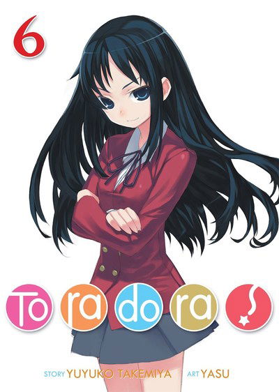 Cover for Yuyuko Takemiya · Toradora! (Light Novel) Vol. 6 - Toradora! (Light Novel) (Paperback Book) (2019)