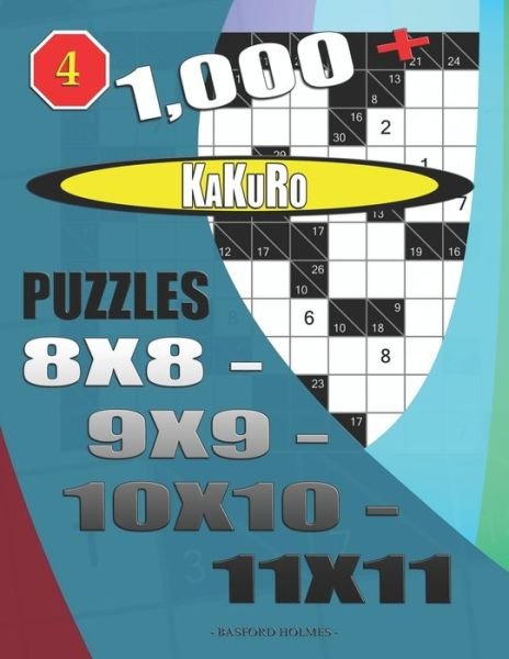 Cover for Basford Holmes · 1000 + Kakuro puzzles 8x8 - 9x9 - 10x10 - 11x11 (Pocketbok) (2019)