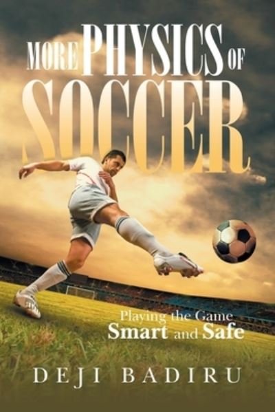 Cover for Deji Badiru · More Physics of Soccer (Buch) (2022)