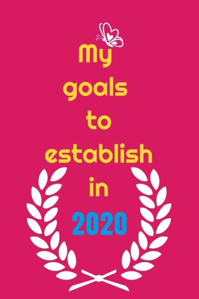 Cover for Leaders Notebook · My goals to etablish in 2020 (Paperback Book) (2019)