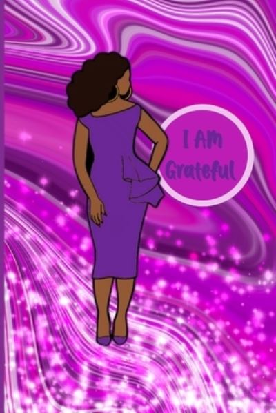 Cover for LaTisha Jones · I Am Grateful Journal (Paperback Book) (2022)