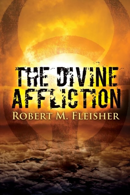 Cover for Robert M. Fleisher · The Divine Affliction (Paperback Book) (2018)