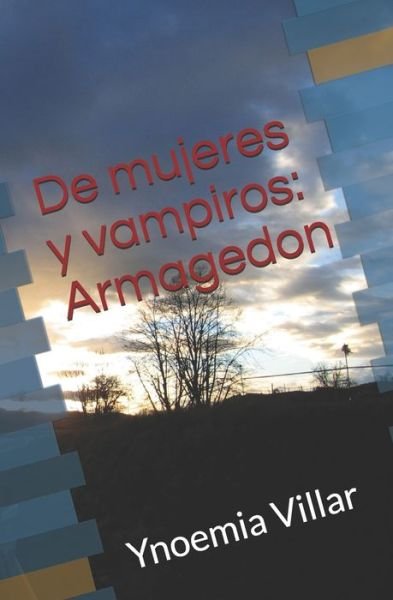 Cover for Ynoemia Villar · De mujeres y vampiros (Pocketbok) (1999)