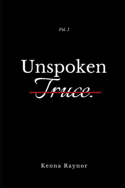 Cover for Keona M Raynor · Unspoken Truce. (Taschenbuch) (2019)
