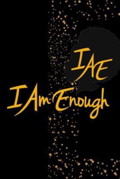 Cover for Shakedra N Jenerette · #iamenough (Paperback Book) (2018)