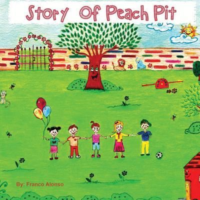 Cover for Franco Alonso · Story of Peach Pit (Paperback Book) (2018)