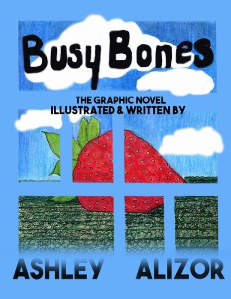 Cover for Ashley Alizor · Busy Bones (Paperback Book) (2018)