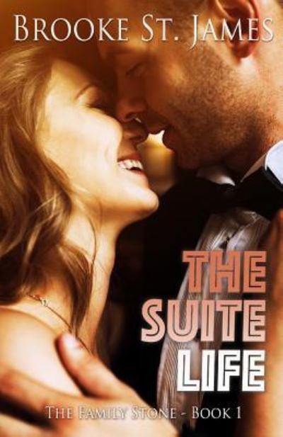 Cover for Brooke St. James · The Suite Life (Paperback Book) (2018)
