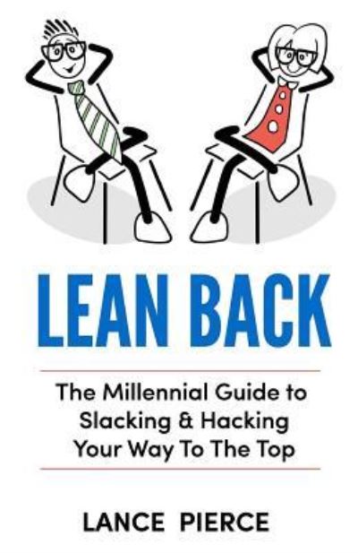 Cover for Lance Pierce · Lean Back (Paperback Book) (2018)