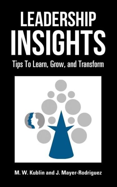 Cover for M W Kublin · Leadership Insights (Paperback Book) (2019)