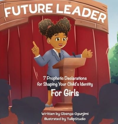 Cover for Gbenga Ogunjimi · Future Leader (Hardcover bog) (2022)