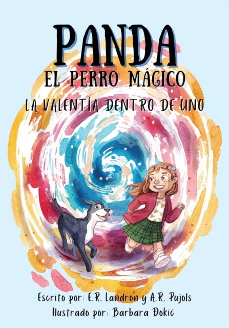 Cover for Er Landron · Panda El Perro Magico: La Valentia Dentro De Uno (Paperback Book) (2021)
