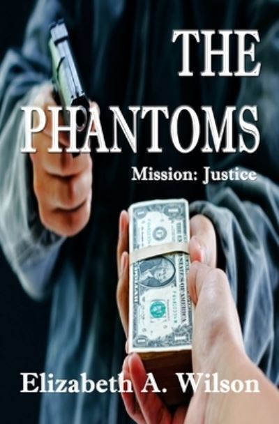 Cover for Elizabeth a Wilson · The Phantoms (Paperback Book) (2019)