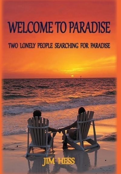 Cover for Jim Hess · Welcome to Paradise (Hardcover Book) (2020)