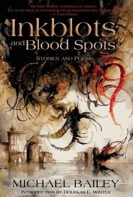 Cover for Michael Bailey · Inkblots and Blood Spots (Innbunden bok) (2014)