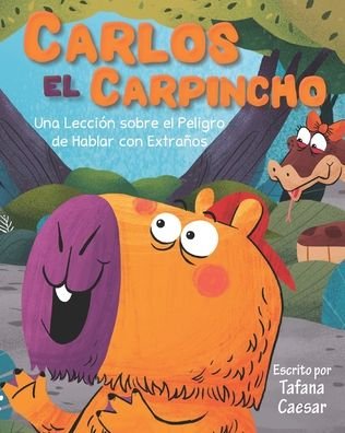 Cover for Tafana R Caesar · Carlos El Carpincho (Paperback Book) (2022)