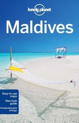 Lonely Planet Country Guides: Maldives - Lonely Planet - Kirjat - Lonely Planet - 9781743210123 - perjantai 16. lokakuuta 2015
