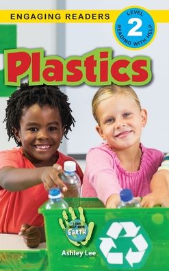 Plastics - Ashley Lee - Books - Engage Books - 9781774377123 - August 3, 2021