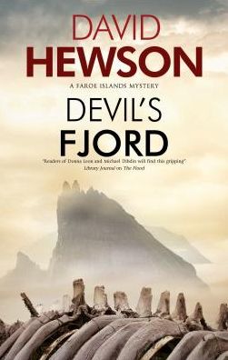 Devil's Fjord - A Faroe Islands Mystery - David Hewson - Books - Canongate Books - 9781780291123 - January 31, 2019